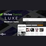 Thrive Themes Luxe WordPress Theme