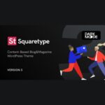 Squaretype – Modern Blog WordPress Theme